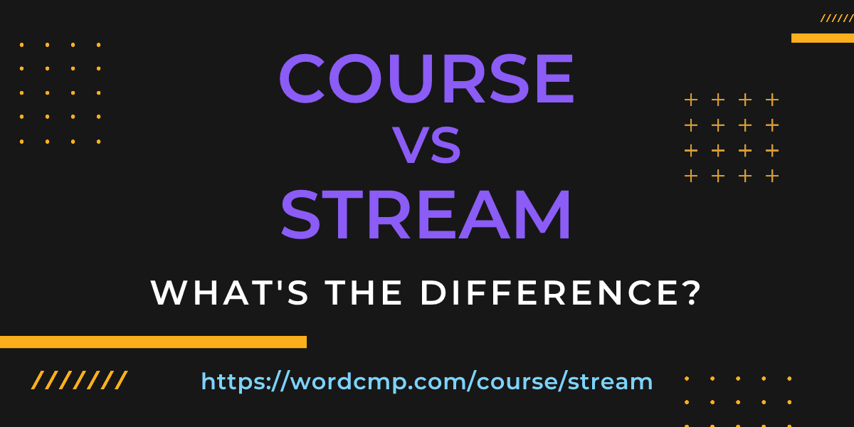 Difference between course and stream