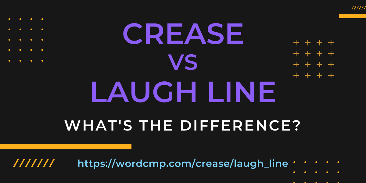 Difference between crease and laugh line