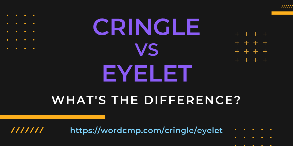 Difference between cringle and eyelet