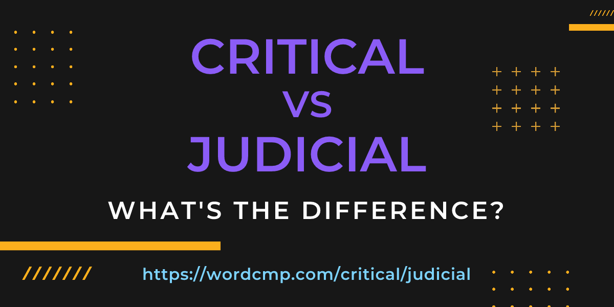 Difference between critical and judicial