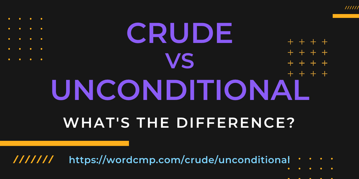 Difference between crude and unconditional