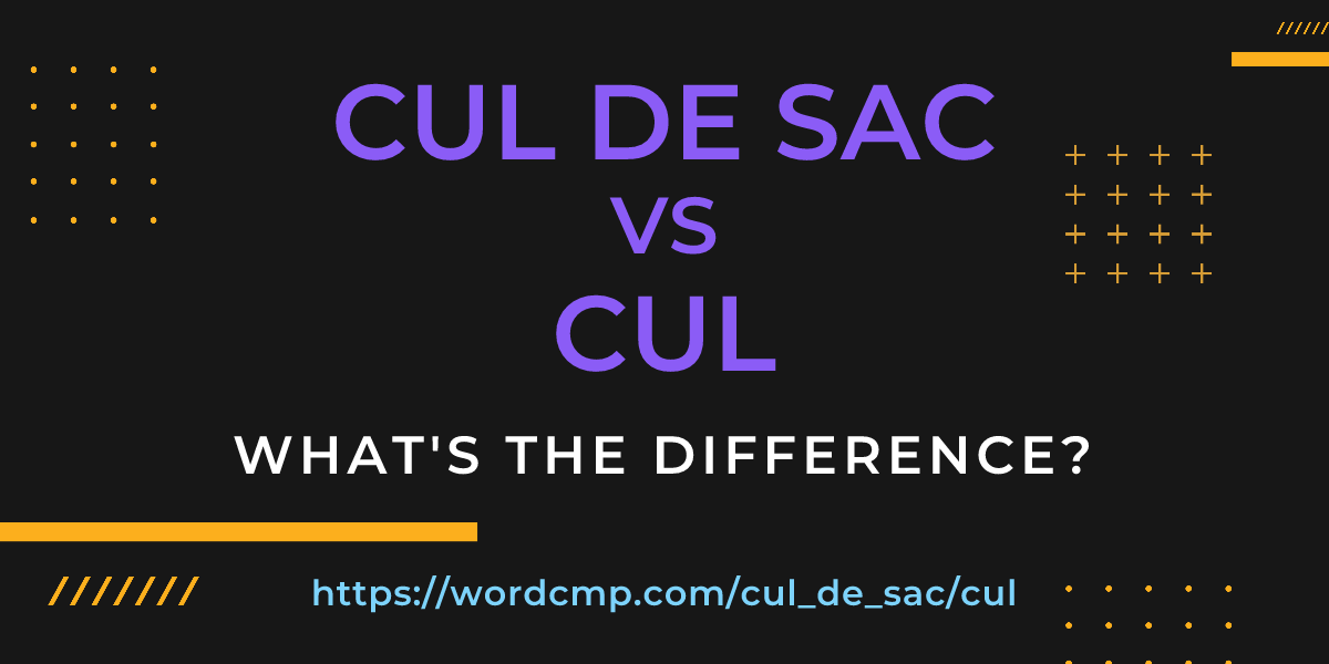 Difference between cul de sac and cul