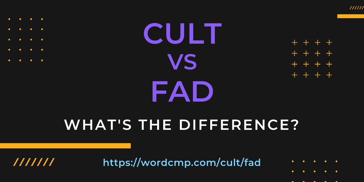 Difference between cult and fad