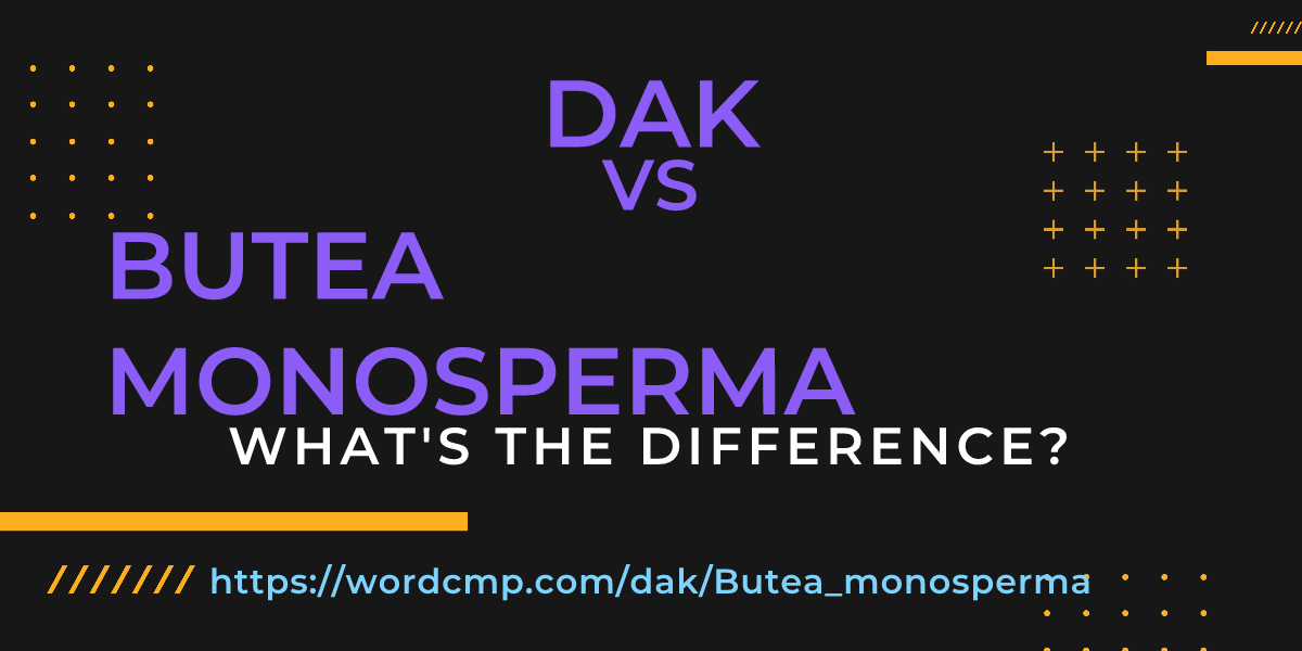 Difference between dak and Butea monosperma