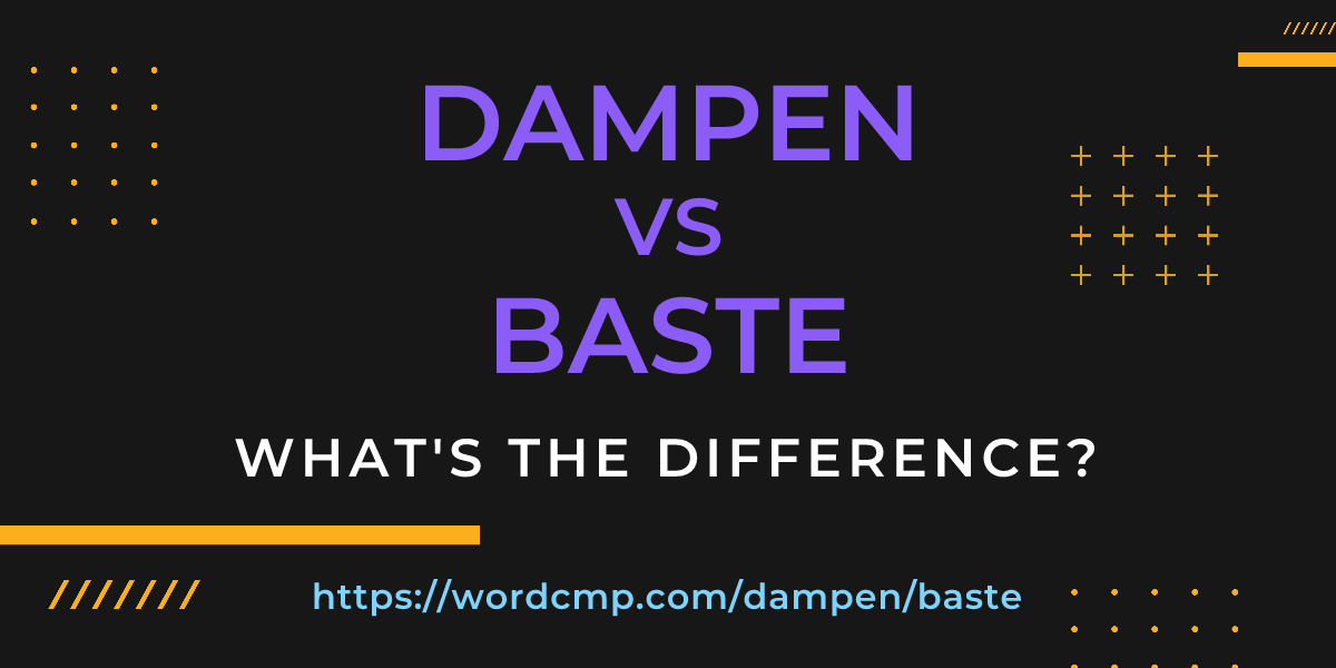 Difference between dampen and baste