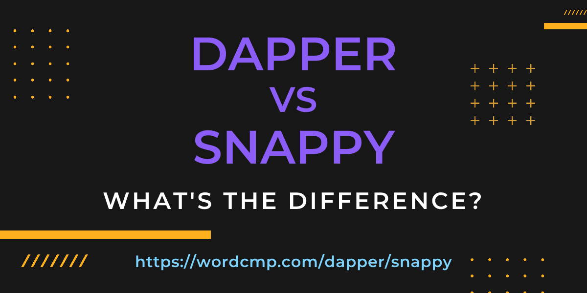 Difference between dapper and snappy