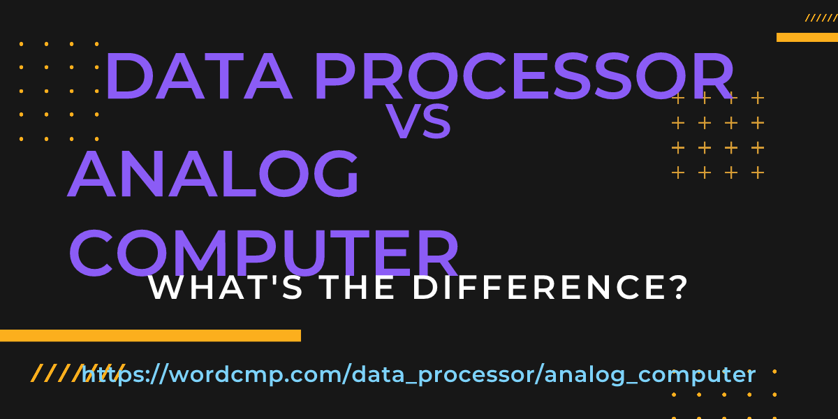 Difference between data processor and analog computer