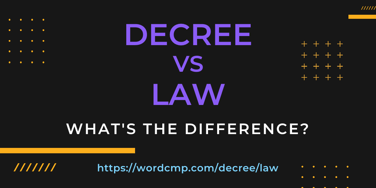 Difference between decree and law