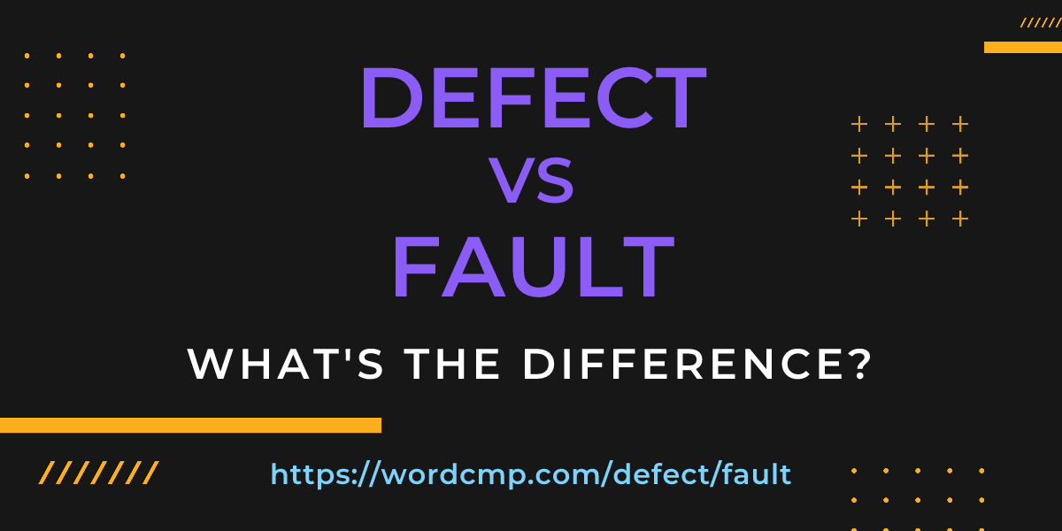 Difference between defect and fault