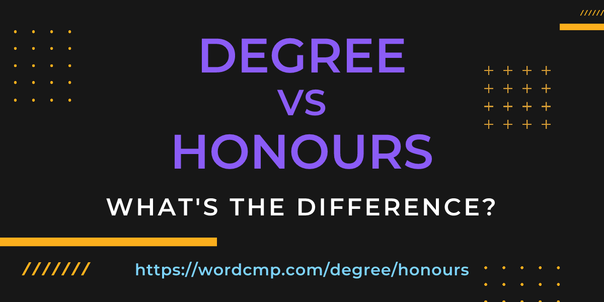 Difference between degree and honours