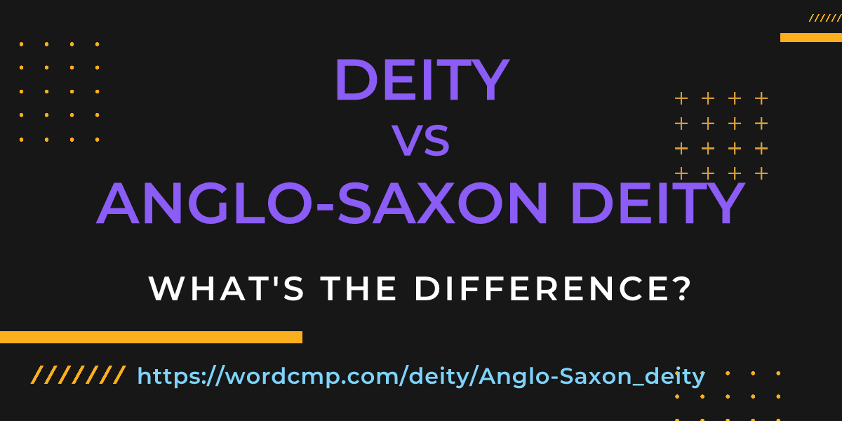 Difference between deity and Anglo-Saxon deity