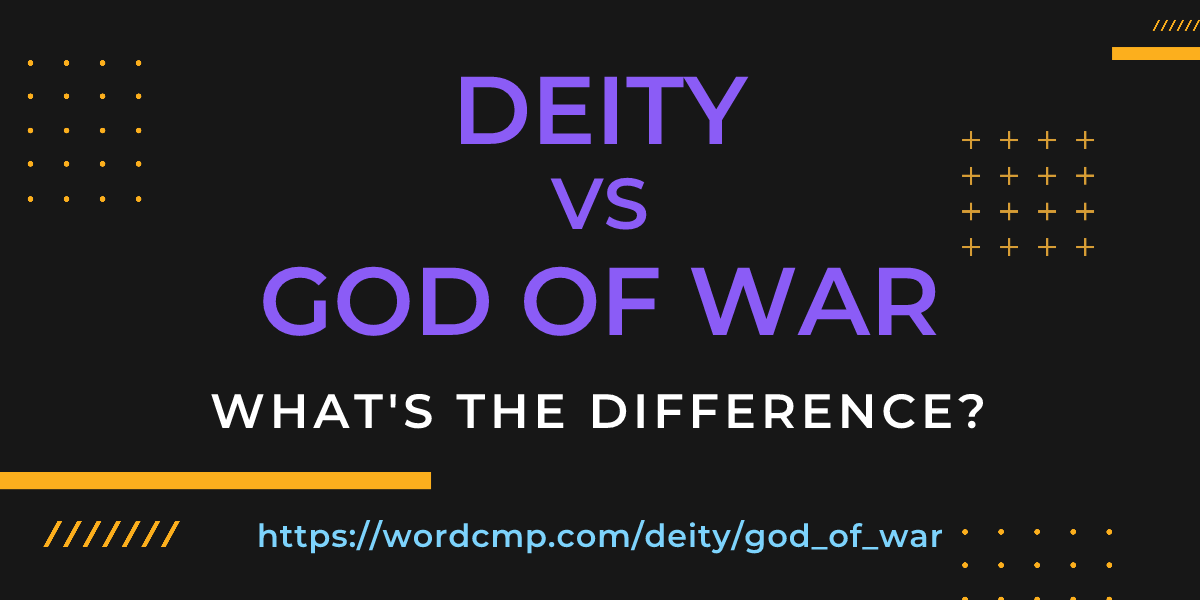 Difference between deity and god of war