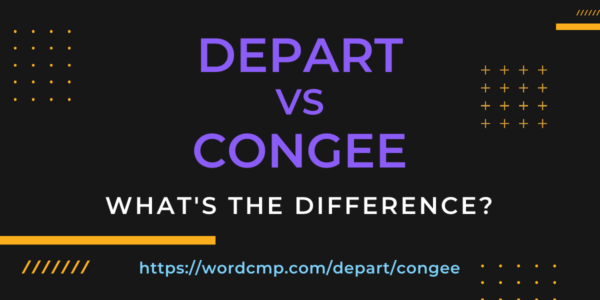 Difference between depart and congee