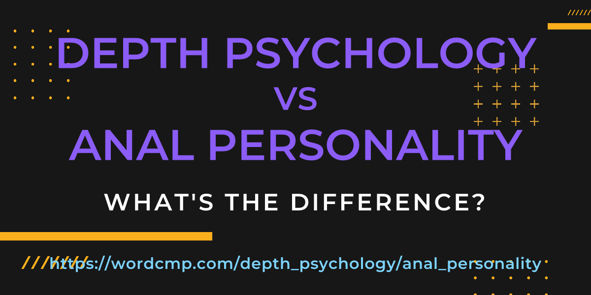 Difference between depth psychology and anal personality