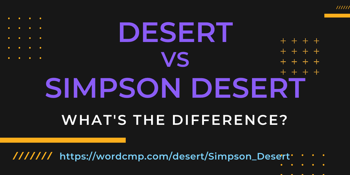Difference between desert and Simpson Desert