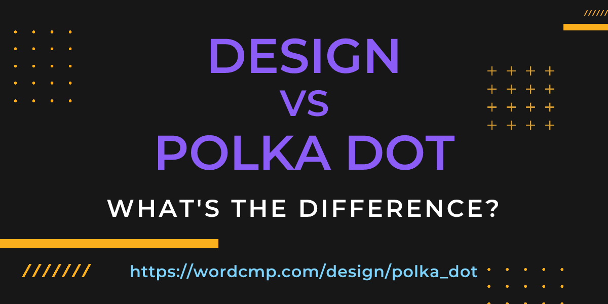 Difference between design and polka dot