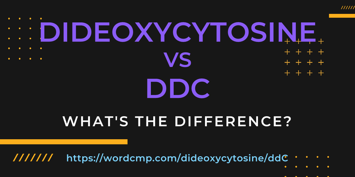 Difference between dideoxycytosine and ddC