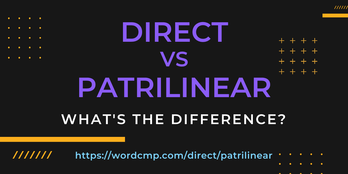 Difference between direct and patrilinear