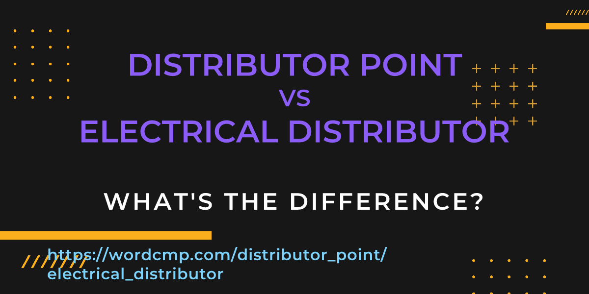 Difference between distributor point and electrical distributor