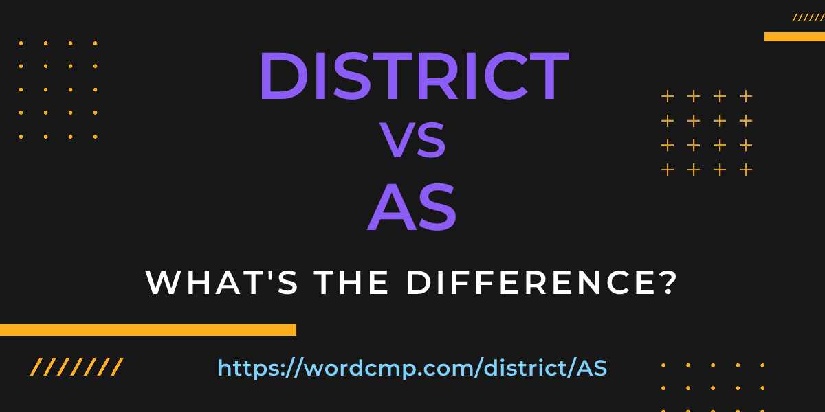Difference between district and AS