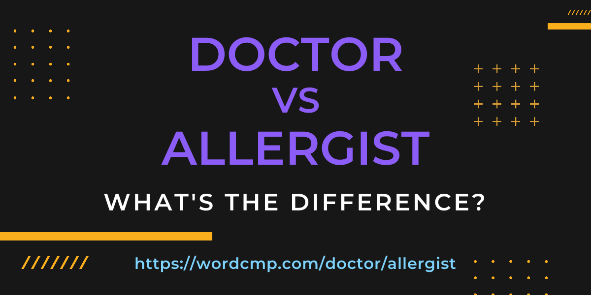 Difference between doctor and allergist