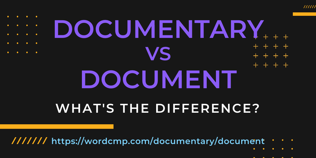 Difference between documentary and document