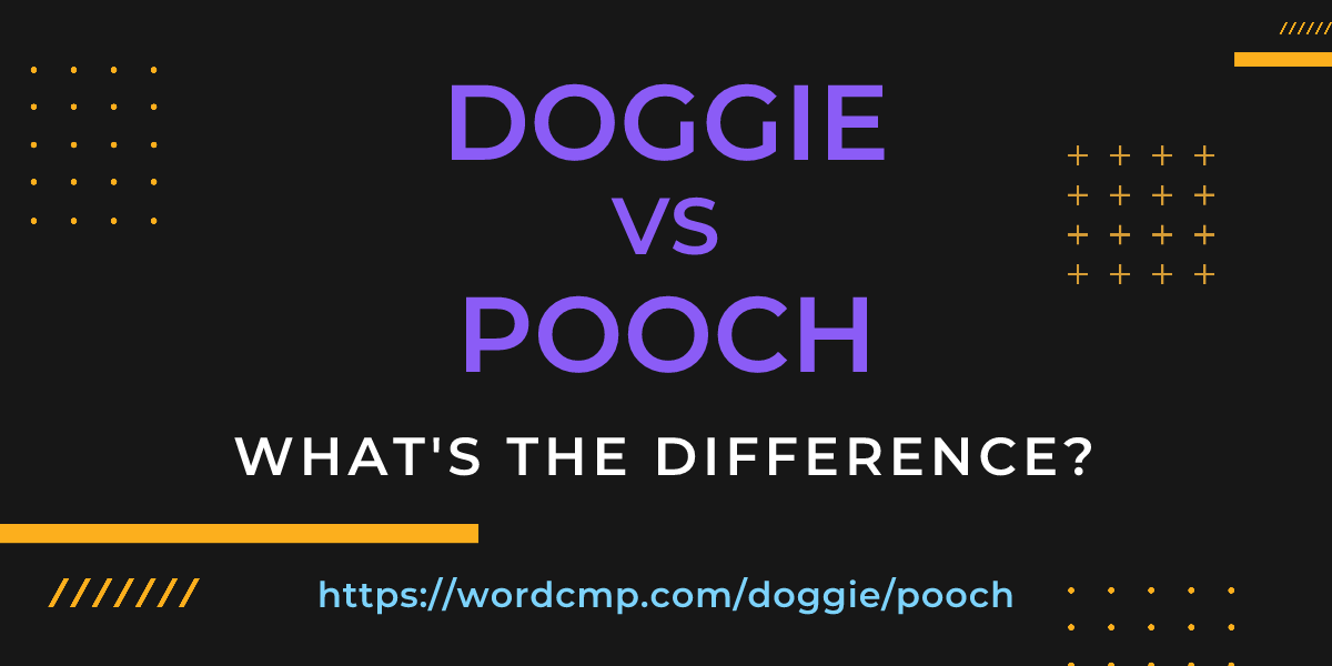 Difference between doggie and pooch