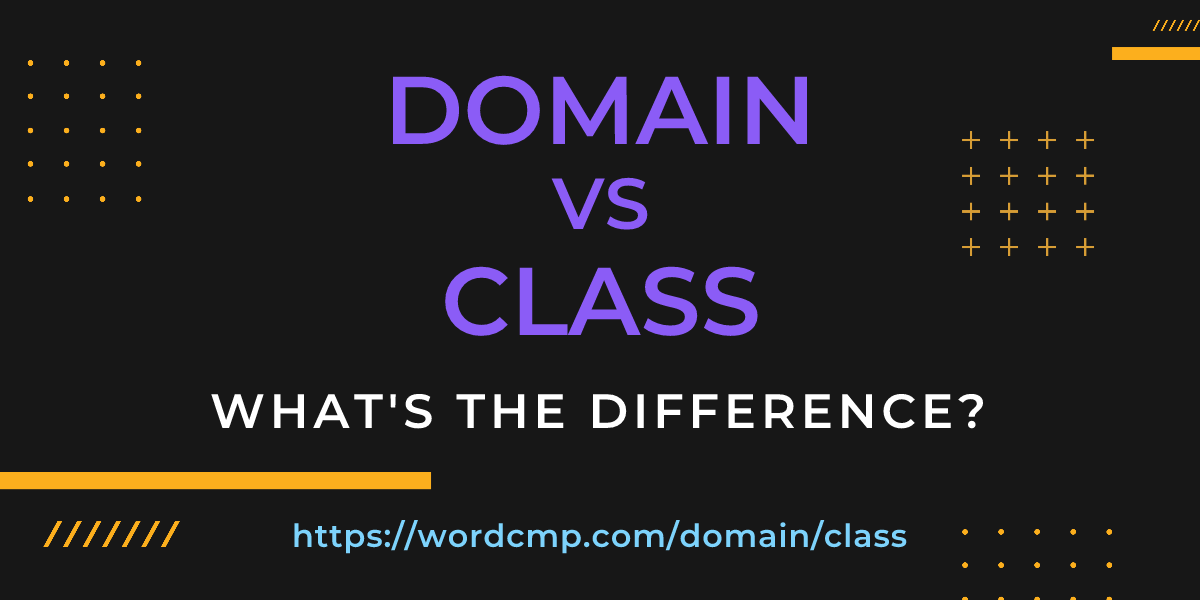 Difference between domain and class