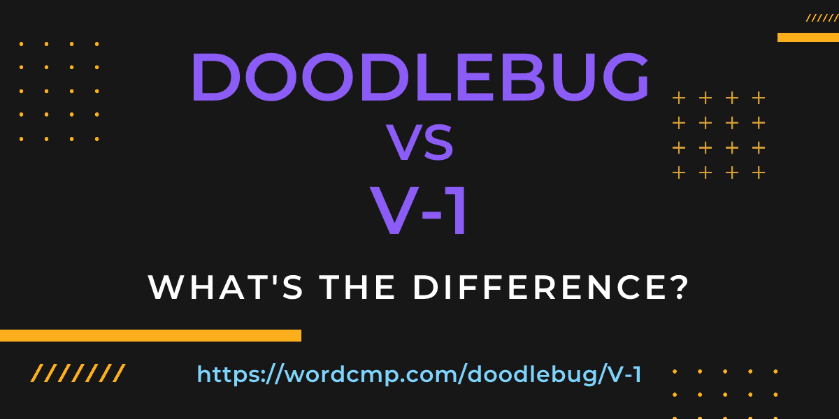 Difference between doodlebug and V-1