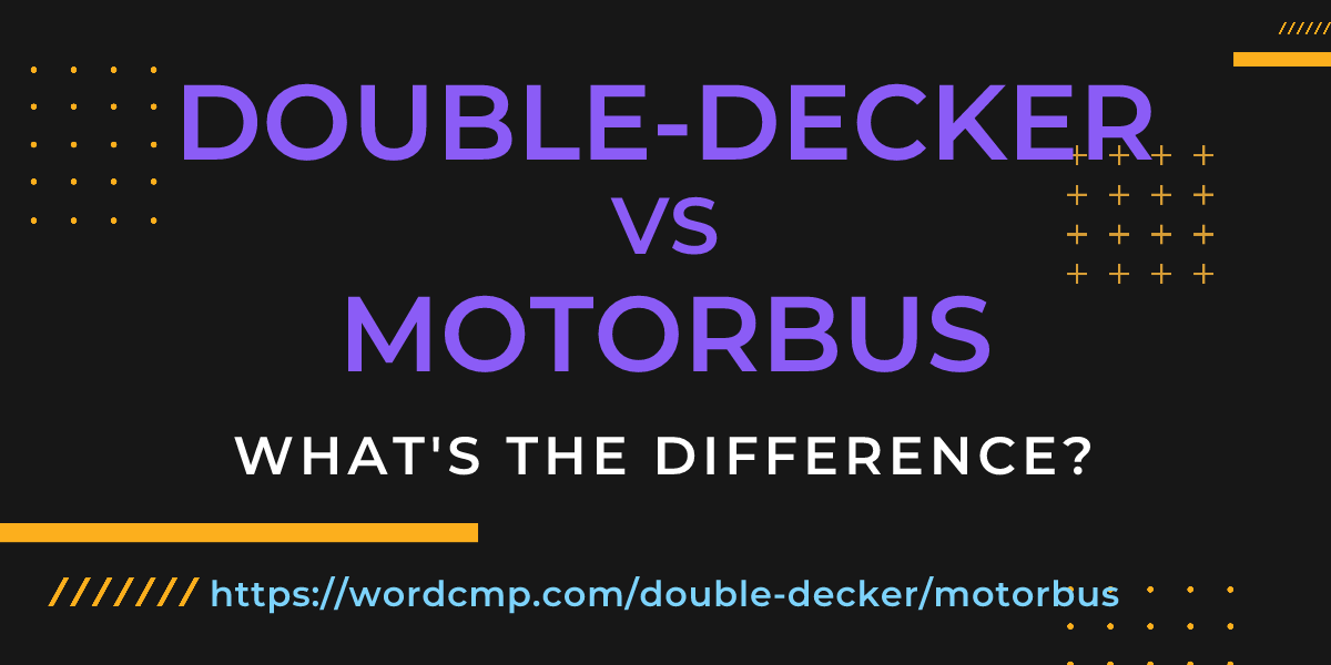 Difference between double-decker and motorbus