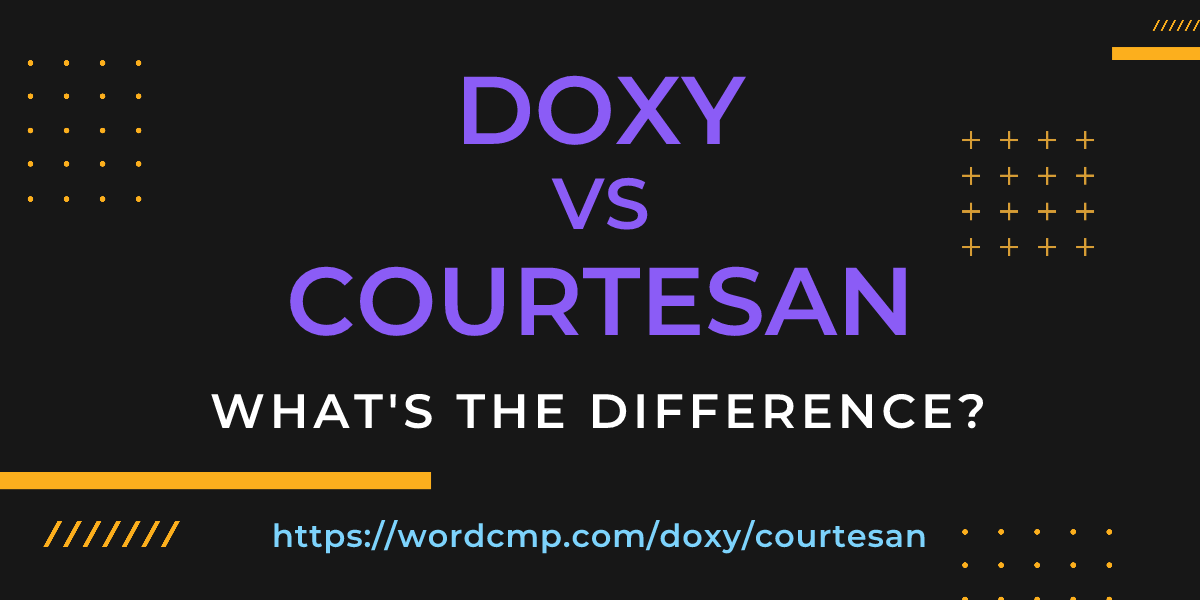 Difference between doxy and courtesan