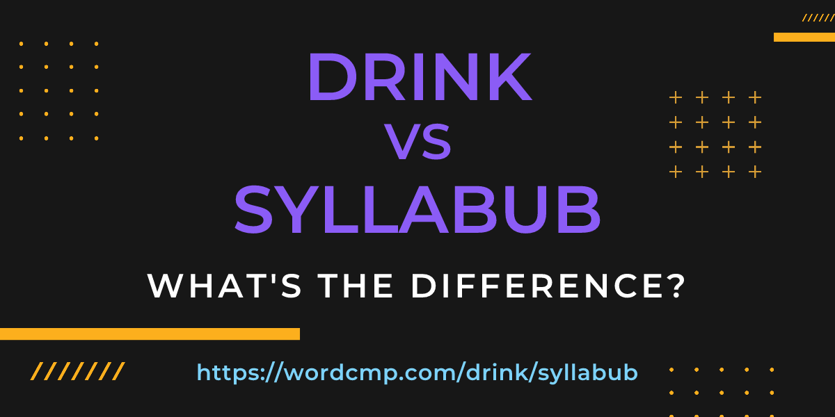 Difference between drink and syllabub