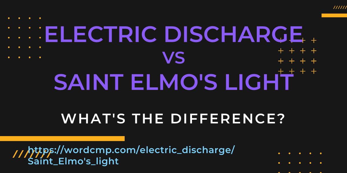 Difference between electric discharge and Saint Elmo's light