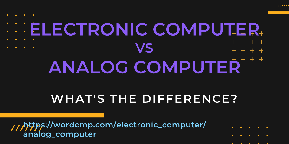 Difference between electronic computer and analog computer