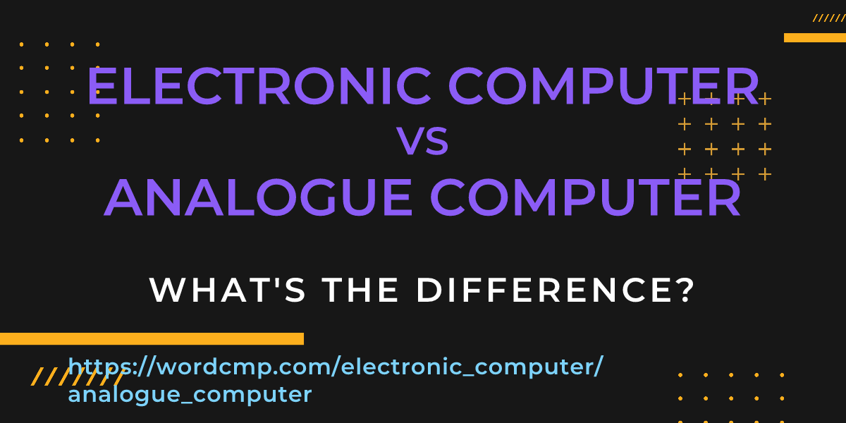 Difference between electronic computer and analogue computer