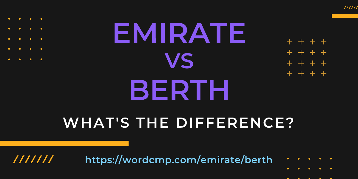 Difference between emirate and berth