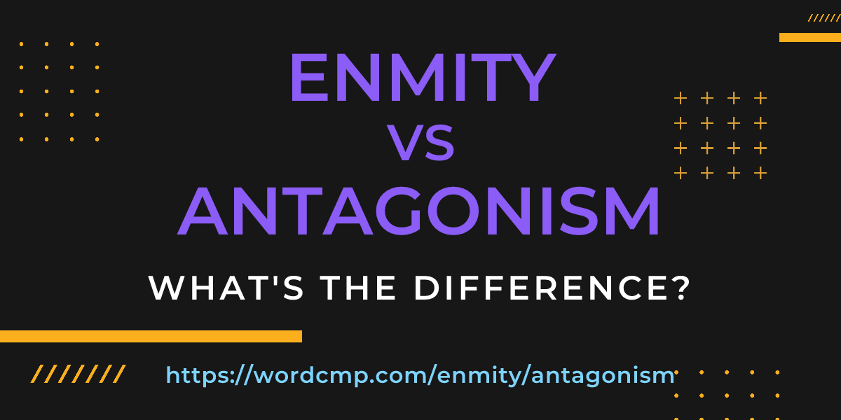 Difference between enmity and antagonism