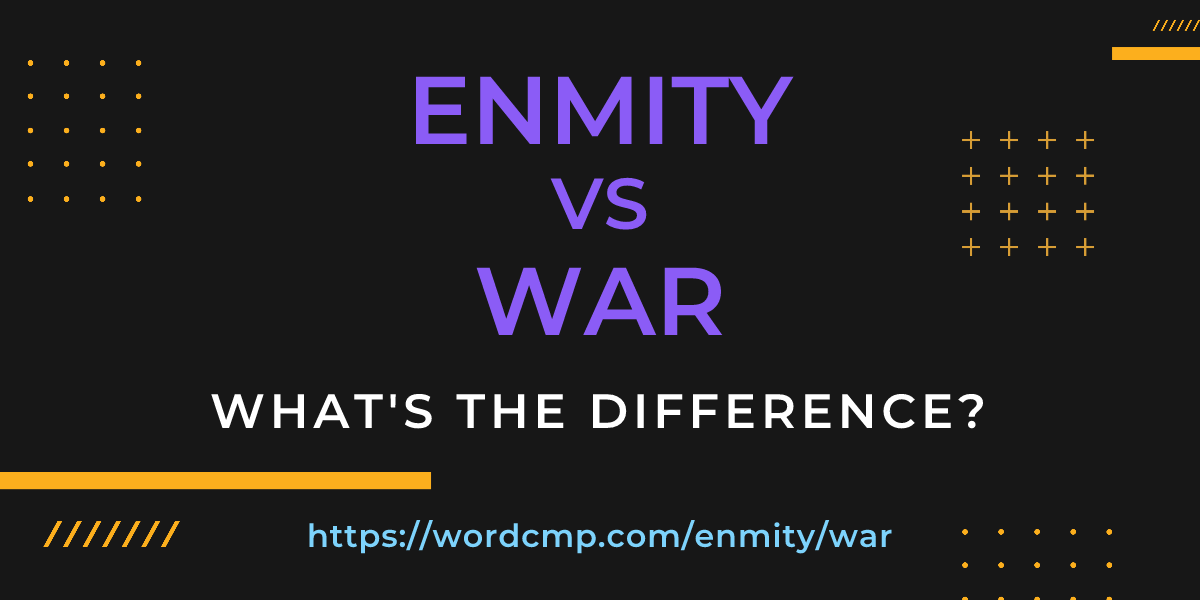 Difference between enmity and war