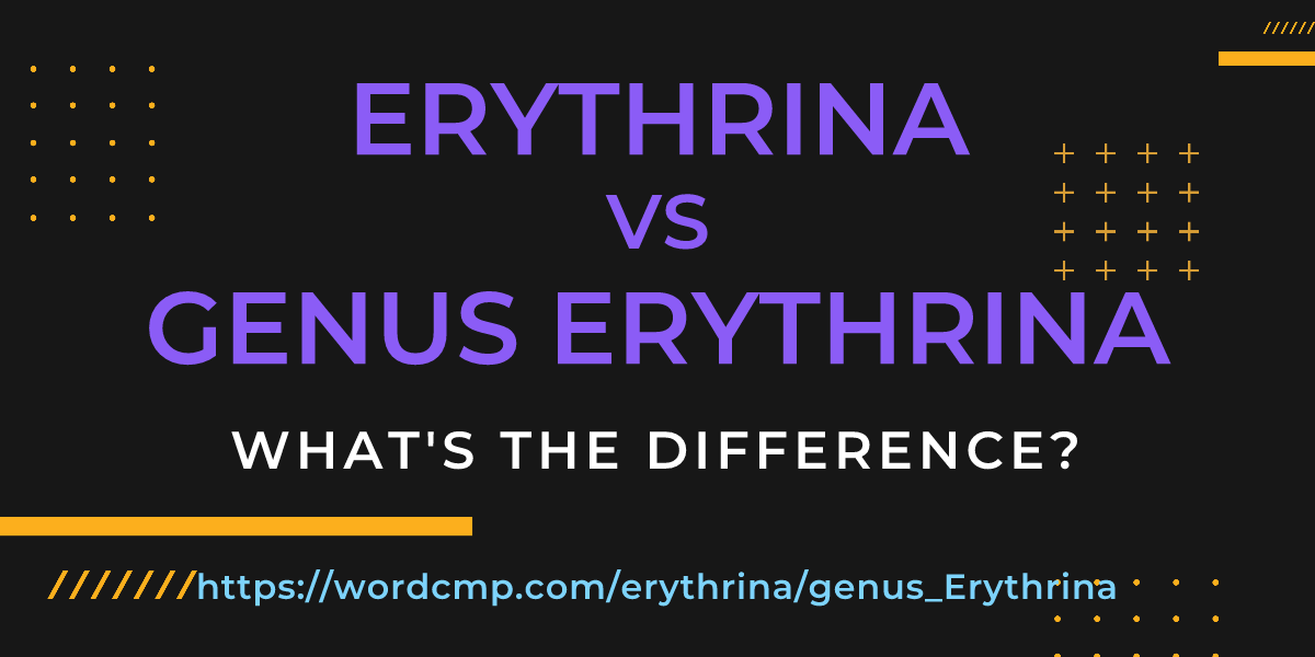 Difference between erythrina and genus Erythrina