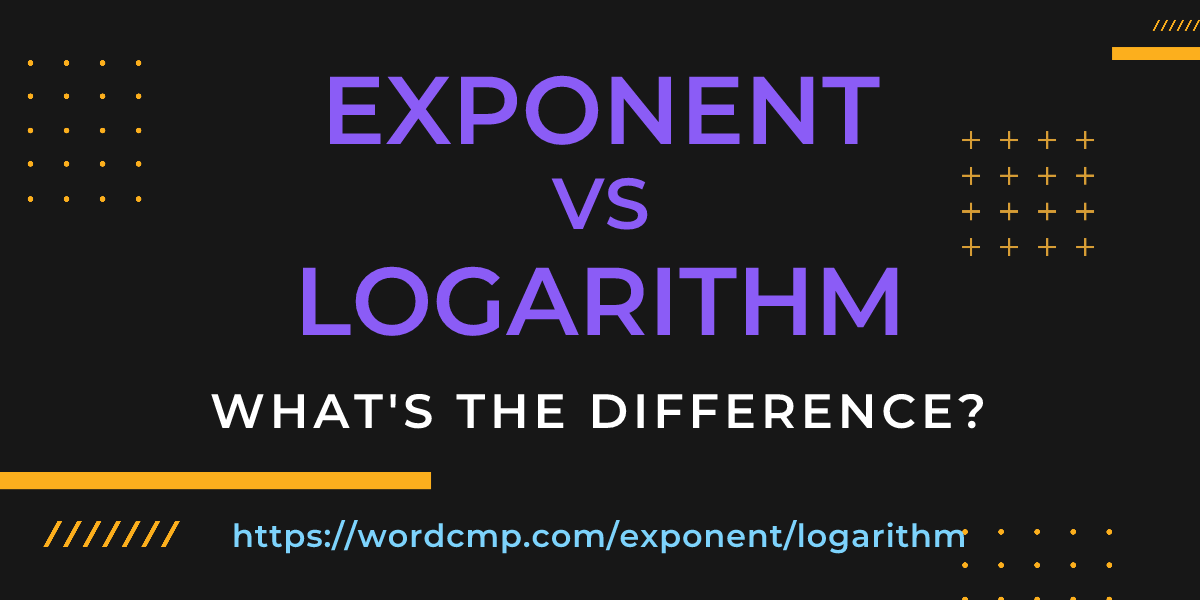 Difference between exponent and logarithm