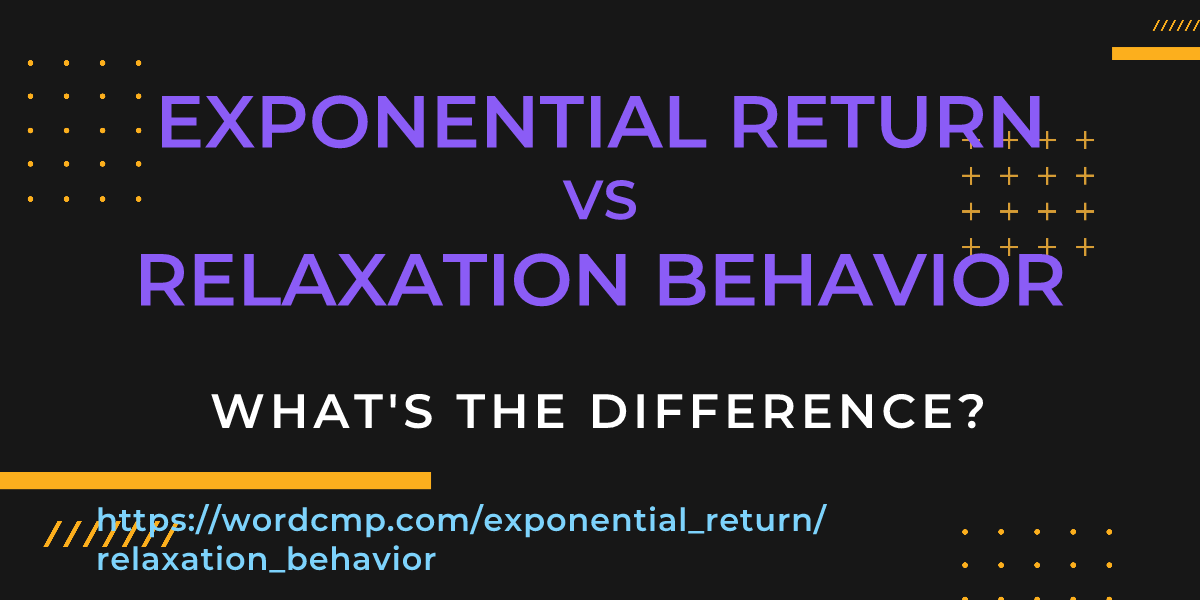 Difference between exponential return and relaxation behavior
