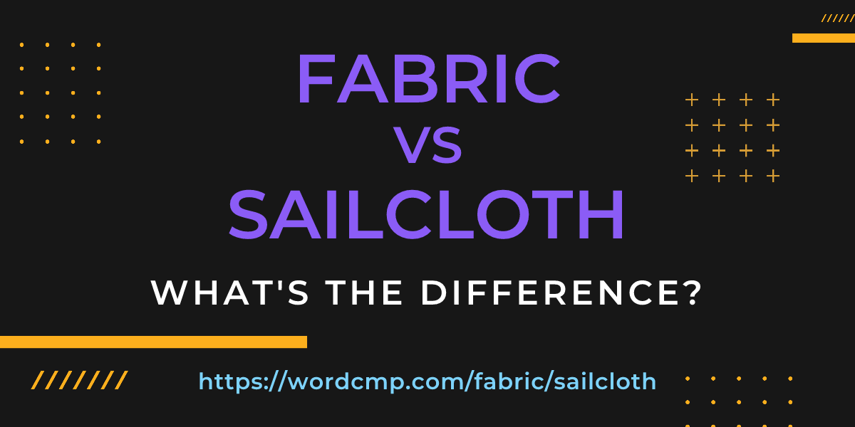Difference between fabric and sailcloth