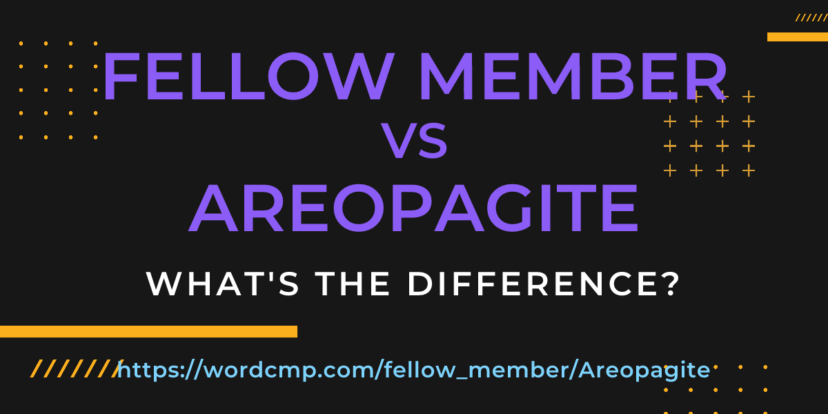 Difference between fellow member and Areopagite