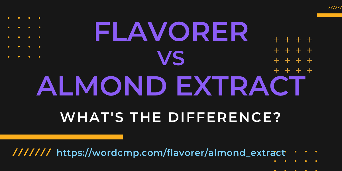 Difference between flavorer and almond extract