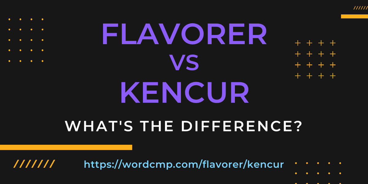 Difference between flavorer and kencur