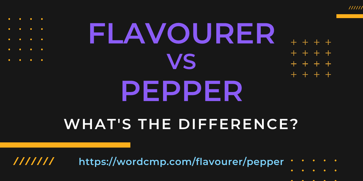 Difference between flavourer and pepper