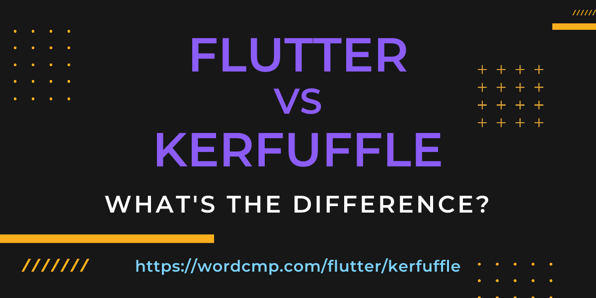 Difference between flutter and kerfuffle