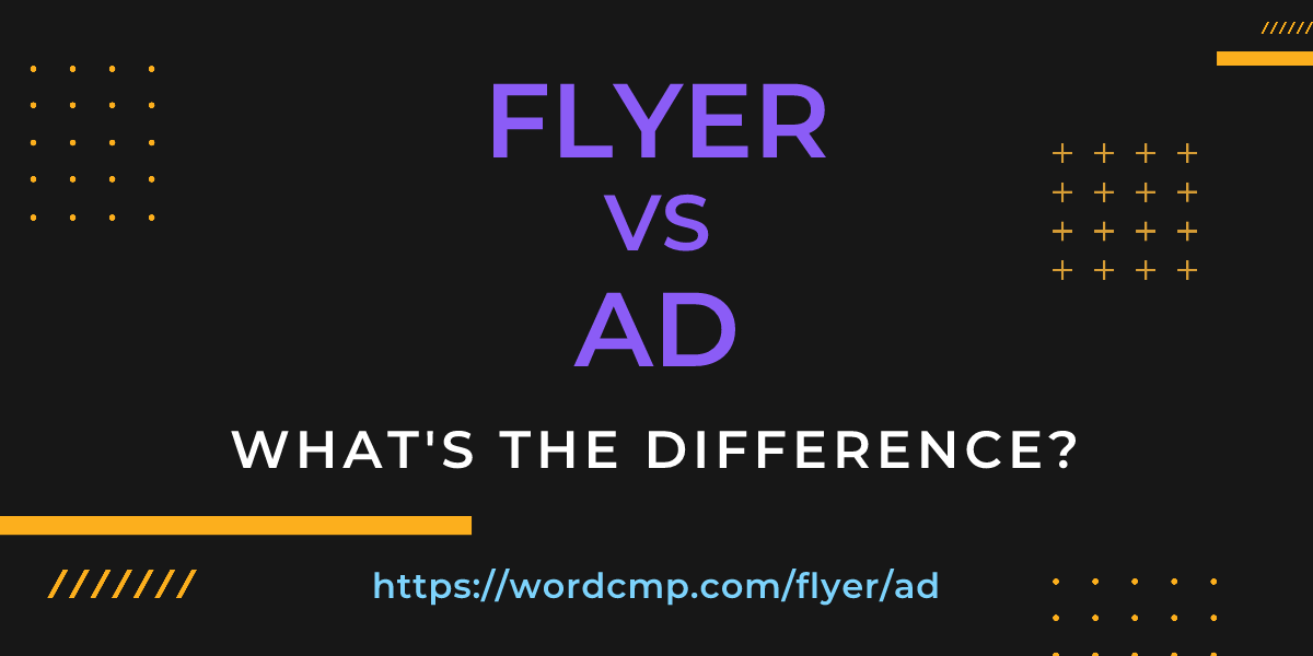 Difference between flyer and ad