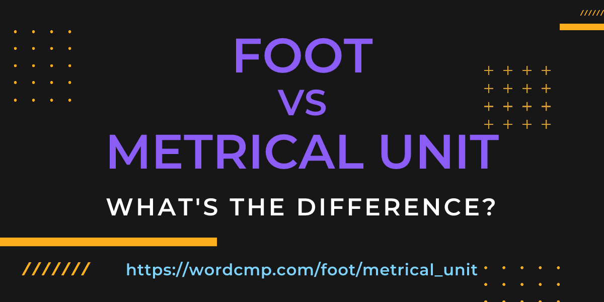 Difference between foot and metrical unit