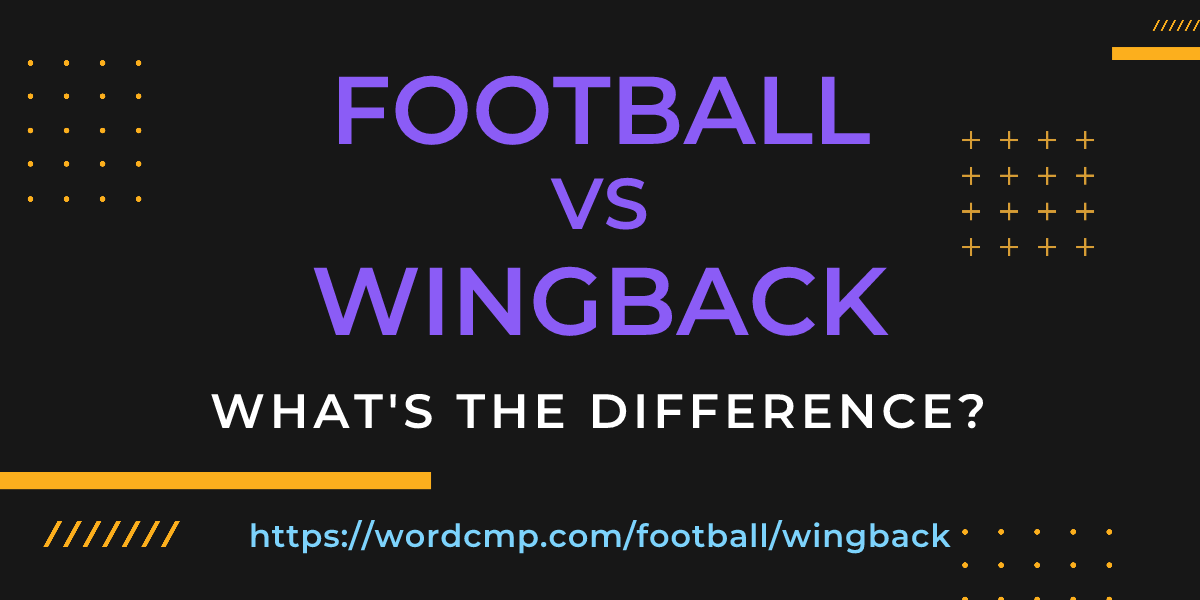 Difference between football and wingback
